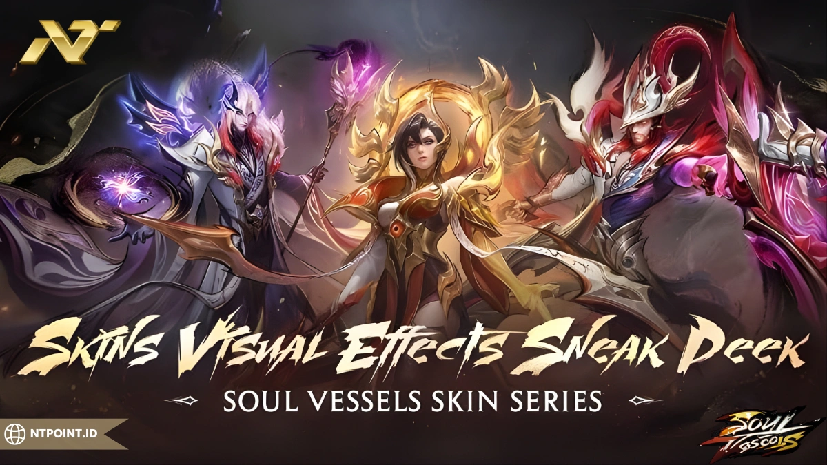 Review Skin MLBB x Soul Vessels 2026: Detail Hero dan Cara Mendapatkannya | NTPOINT