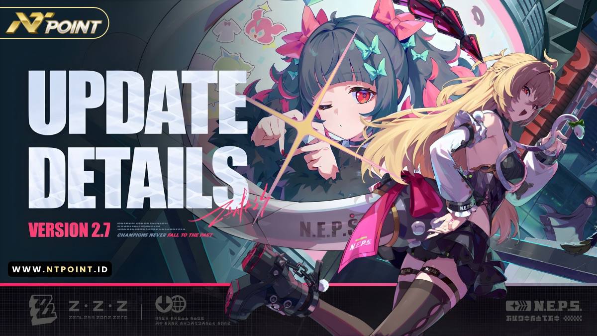 Update Zenless Zone Zero 2.7 Resmi Hadir: Agent Baru, Event, Dan Fitur Terlengkap 2026
